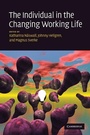 Cover: The Individual in the Changing Working Life - Cambridge University Press