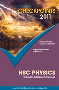 Enlarge image Cover: Cambridge Checkpoints HSC Physics 2011 - Cambridge University Press