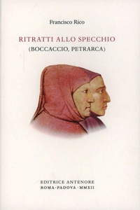 Abbildung von: Ritratti allo specchio. (Boccaccio, Petrarca) - Arezzo e Certaldo;Antenore