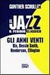 Abbildung von: Jazz - Il Periodo Classico (Gli Anni Venti) - EDT
