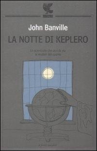 Abbildung von: La notte di Keplero - Le Fenici tascabili;Guanda