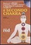 Bild: Il secondo chakra. Audiolibro. CD Audio - Musica per;Red Edizioni