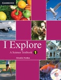 Cover: I Explore Primary Student Book with CD-ROM - Cambridge University Press