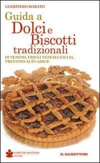 Abbildung von: Guida a dolci e biscotti tradizionali - De Bastiani