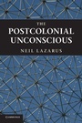 Cover: The Postcolonial Unconscious - Cambridge University Press