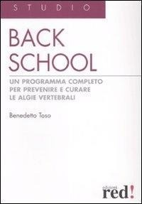 Abbildung von: Back school. Un programma completo per prevenire e curare le algie vertebrali - Studio;Red Edizioni
