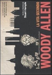 Abbildung von: La vita secondo Woody Allen - Reprints;I Libri di Isbn/Guidemoizzi