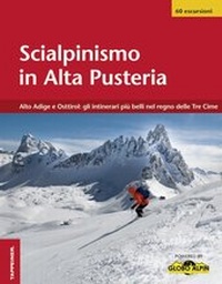 Abbildung von: Scialpinismo in Alta Pusteria - Athesia-Tappeiner Verlag