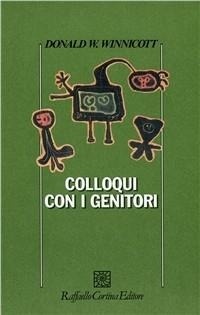 Abbildung von: Colloqui con i genitori - Psicologia;Raffaello Cortina Editore