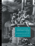 Cover: Italian Culture in Northern Europe in the Eighteenth Century - Cambridge University Press