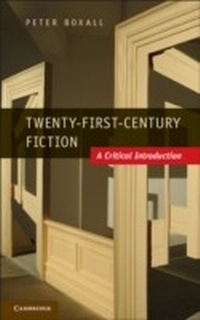 Enlarge image Cover: Twenty-First-Century Fiction - Cambridge University Press
