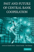 Cover: The Past and Future of Central Bank Cooperation - Cambridge University Press
