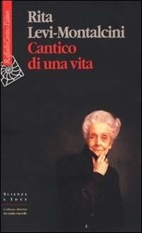 Abbildung von: Cantico di una vita - Scienza e idee;Raffaello Cortina Editore