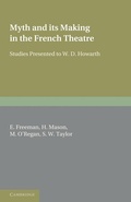 Cover: Myth and its Making in the French Theatre - Cambridge University Press