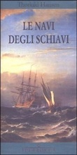 Cover: Le navi degli schiavi - Gli Iperborei;Iperborea