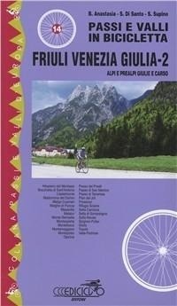 Abbildung von: Alpi e Prealpi Giulie e Carso - Passi e valli d'Europa;Ediciclo
