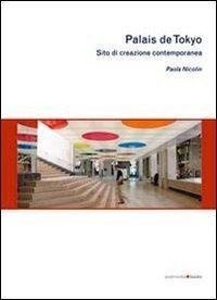 Abbildung von: Palais de Tokyo. Sito di creazione contemporanea - Postmedia Books