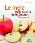 Cover: Le mele nella cucina delle Dolomiti - Athesia-Tappeiner Verlag