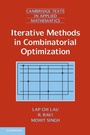 Cover: Iterative Methods in Combinatorial Optimization - Cambridge University Press