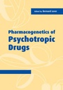 Cover: Pharmacogenetics of Psychotropic Drugs - Cambridge University Press