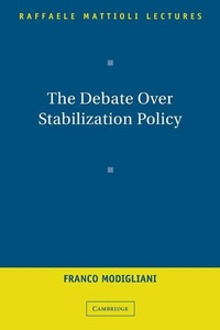 Enlarge image Cover: The Debate Over Stabilization Policy - Cambridge University Press
