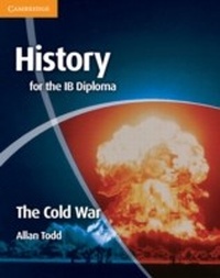 Abbildung von: History for the IB Diploma: The Cold War - Cambridge University Press