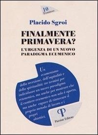 Abbildung von: Finalmente primavera? L'urgenza di un nuovo paradigma ecumenico - Frontiere;Pazzini