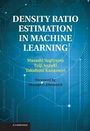 Cover: Density Ratio Estimation in Machine Learning - Cambridge University Press