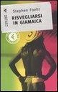 Abbildung von: Risvegliarsi in Giamaica - Feltrinelli Traveller;Feltrinelli