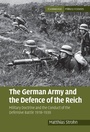 Cover: The German Army and the Defence of the Reich - Cambridge University Press