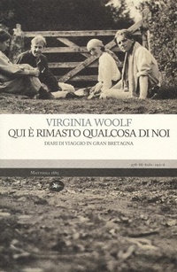 Abbildung von: Qui è rimasto qualcosa di noi. Diario di viaggio in Gran Bretagna - Experience. Frontiere;Mattioli 1885