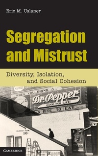 Enlarge image Cover: Segregation and Mistrust - Cambridge University Press