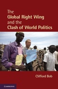 Cover: The Global Right Wing and the Clash of World Politics - Cambridge University Press
