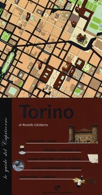 Abbildung von: Torino - Le guide del Capricorno;Edizioni del Capricorno
