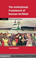 Cover: The Institutional Framework of Russian Serfdom - Cambridge University Press