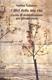 Abbildung von: I libri della mia vita. Tavola di moltiplicazione per giovani poeti - Minimalia;Ibis