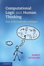 Cover: Computational Logic and Human Thinking - Cambridge University Press