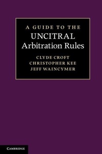 Abbildung von: A Guide to the UNCITRAL Arbitration Rules - Cambridge University Press