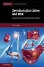 Cover: Xenotransplantation and Risk - Cambridge University Press