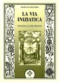 Cover: La via iniziatica. Introduzione alla Libera Muratoria - Jakin. massoneria e tradizione iniziatica;Atan&ograve;r