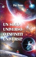 Cover: Un solo universo o infiniti universi? - I dialoghi;Di Renzo Editore