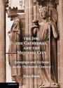 Cover: The Jew, the Cathedral and the Medieval City - Cambridge University Press