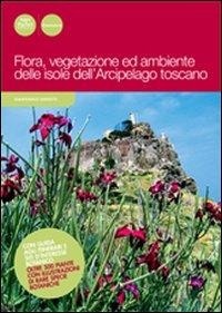 Abbildung von: Flora, vegetazione ed ambiente delle isole dell'arcipelago toscano - Uomonatura;Pacini Editore