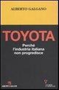Abbildung von: Toyota. Perché l'industria italiana non progredisce - Guerini e Associati