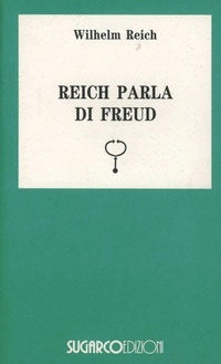 Abbildung von: Reich parla di Freud - Tasco.Scienze umane;SugarCo