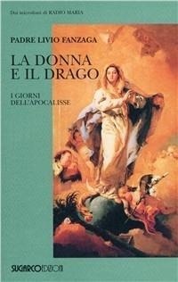 Abbildung von: La donna e il drago. I giorni dell'apocalisse - SugarCo