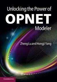 Enlarge image Cover: Unlocking the Power of OPNET Modeler - Cambridge University Press