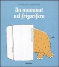 Cover: Un mammut nel frigorifero - Babalibri