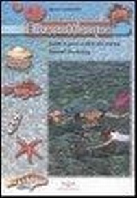 Abbildung von: Lambertini, M: Elba sott'acqua. Guida ai pesci e altra vita - Uomonatura;Pacini Editore