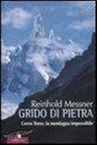 Abbildung von: Grido di pietra. Cerro Torre, la montagna impossibile - Exploits;Corbaccio